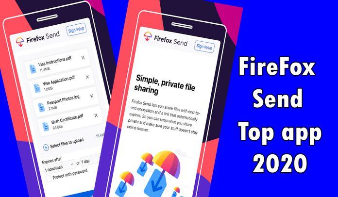 Firefox send best app for files send online with expire and password protect2020 Do something new